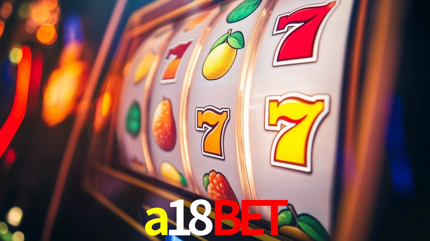 Explore as vantagens do a18bet: serviço profissional e confiabilidade